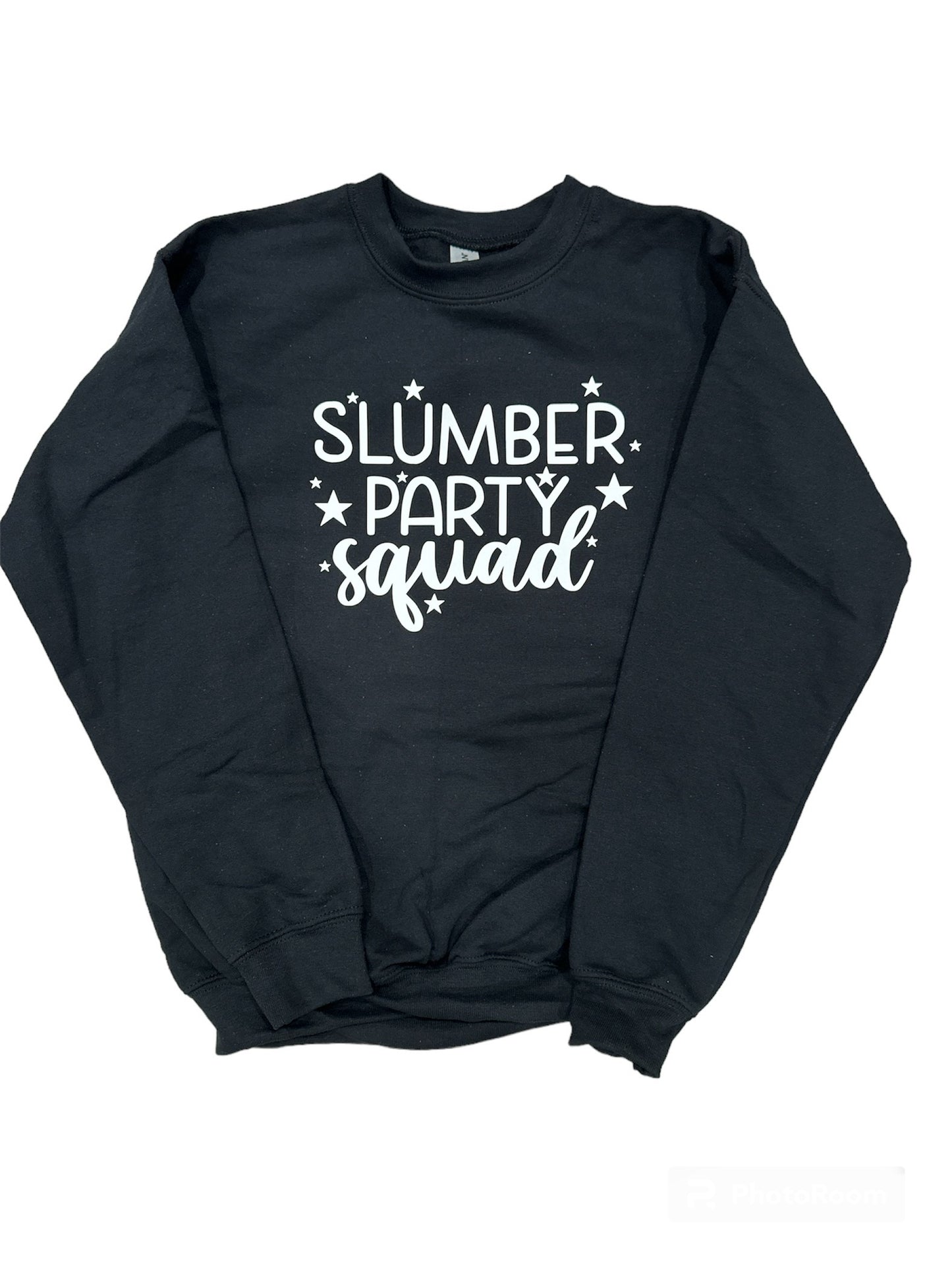 Slumber Party squad Sweatshirt kids & adult